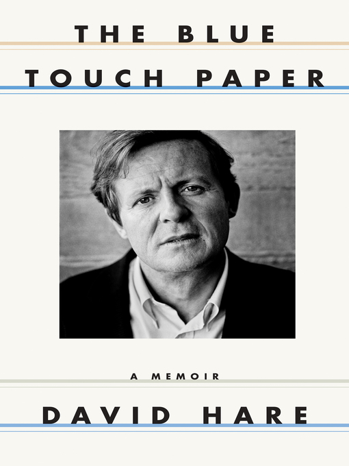 Title details for The Blue Touch Paper by David Hare - Wait list